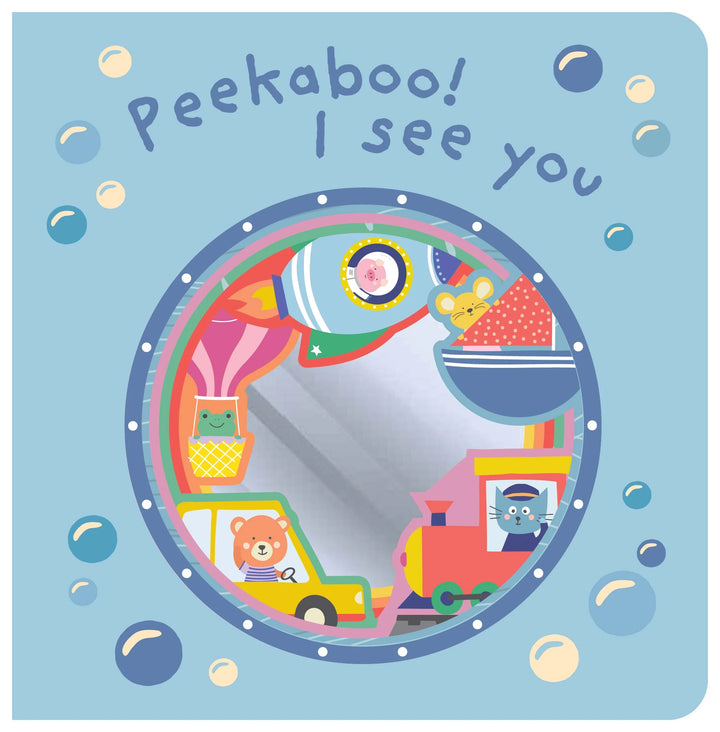 Mirror Board Book - Peek-a-Boo! I See You