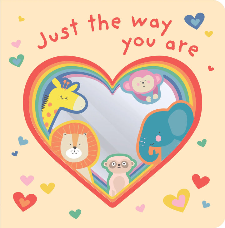 Mirror Board Book - Just the Way You Are