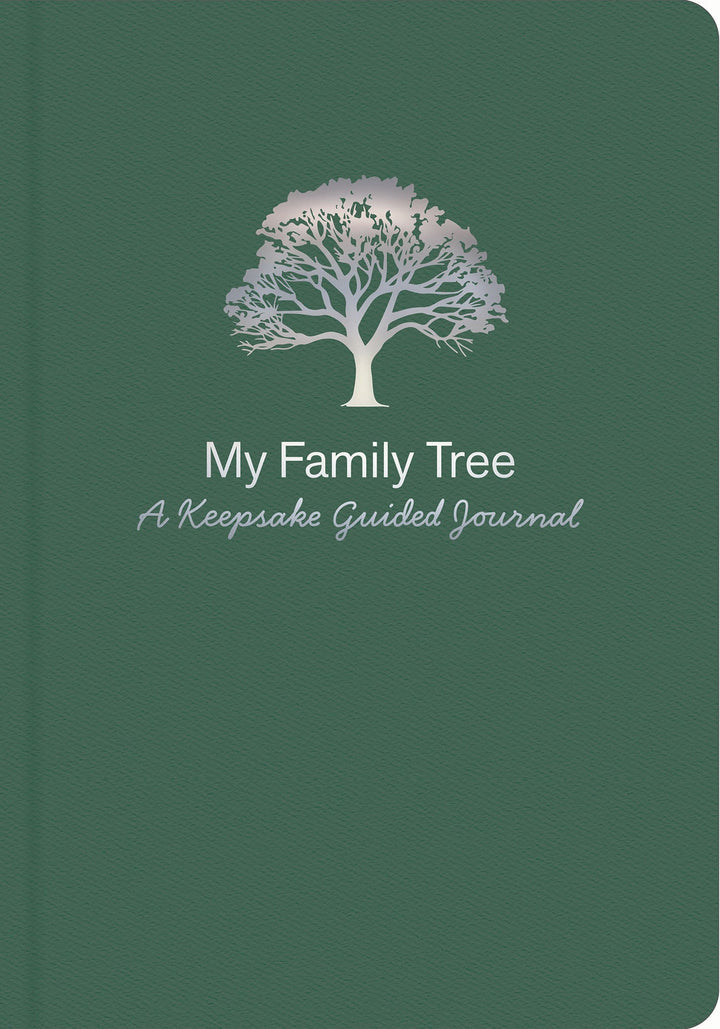 My Family Tree - A Keepsake Guided Journal